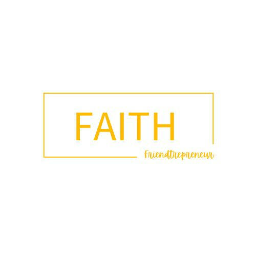 faith friendtrepreneur